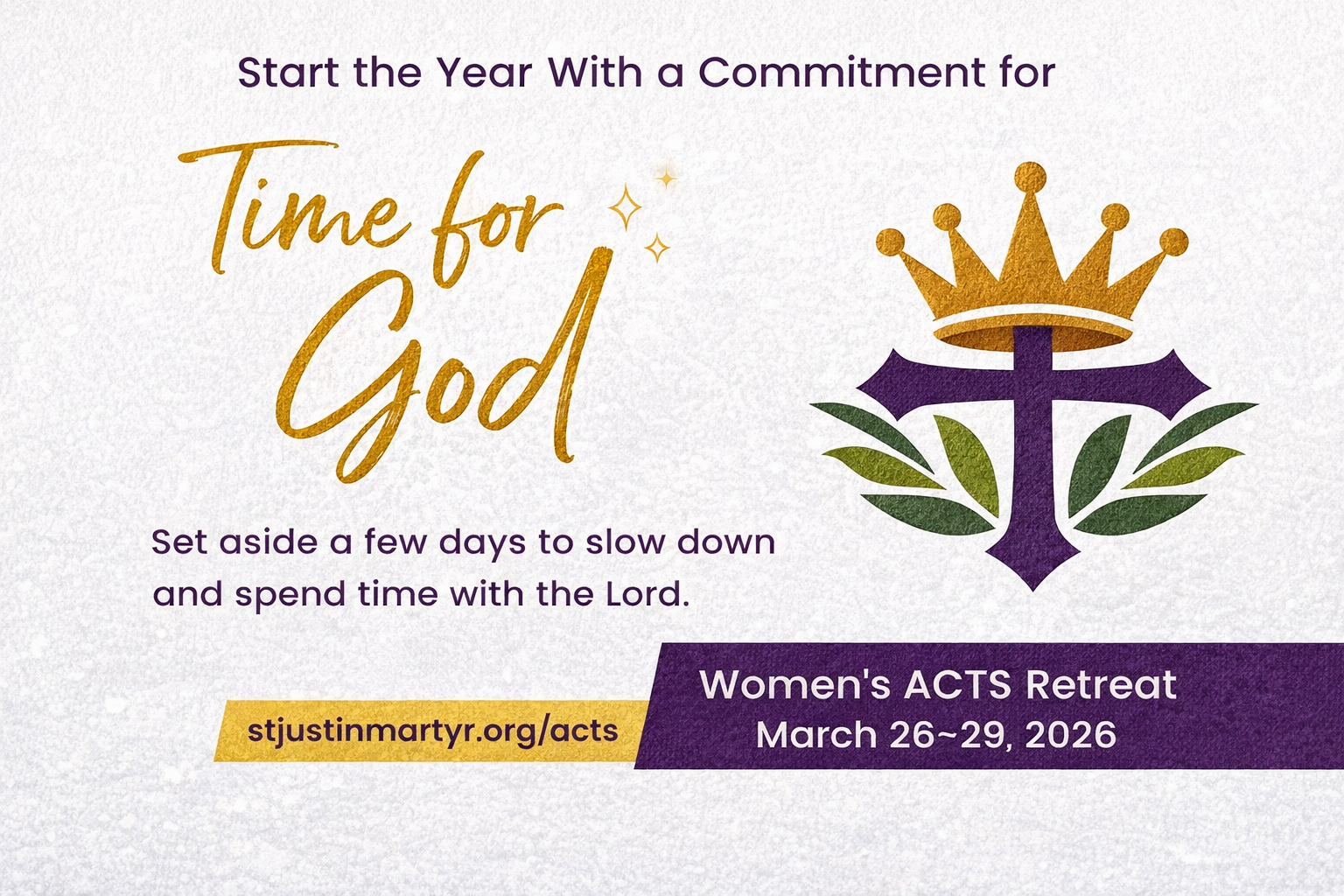 Start the Year With a Commitment for Time for God: Sign Up for the Women’s ACTS Retreat