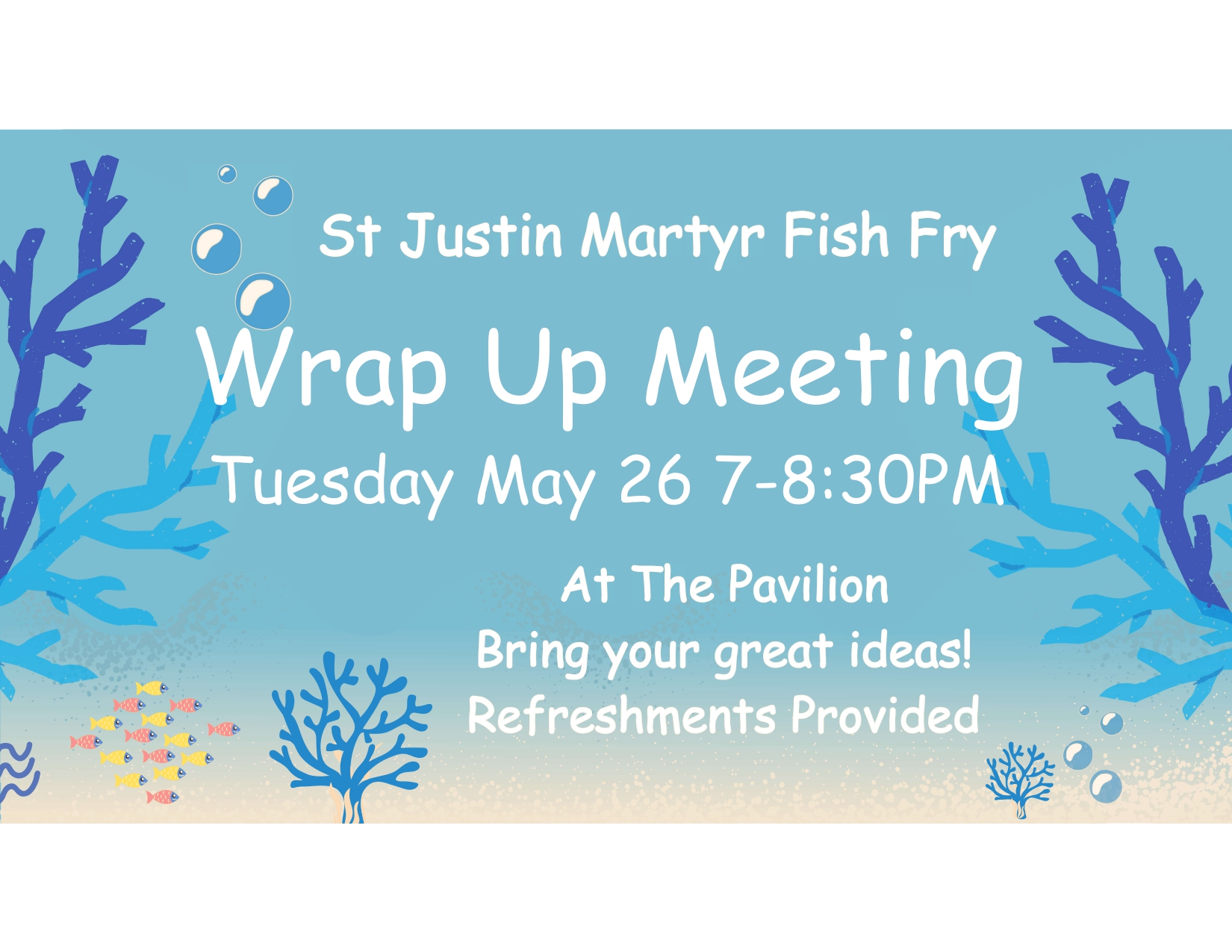 Fish Fry Wrap Up Meeting