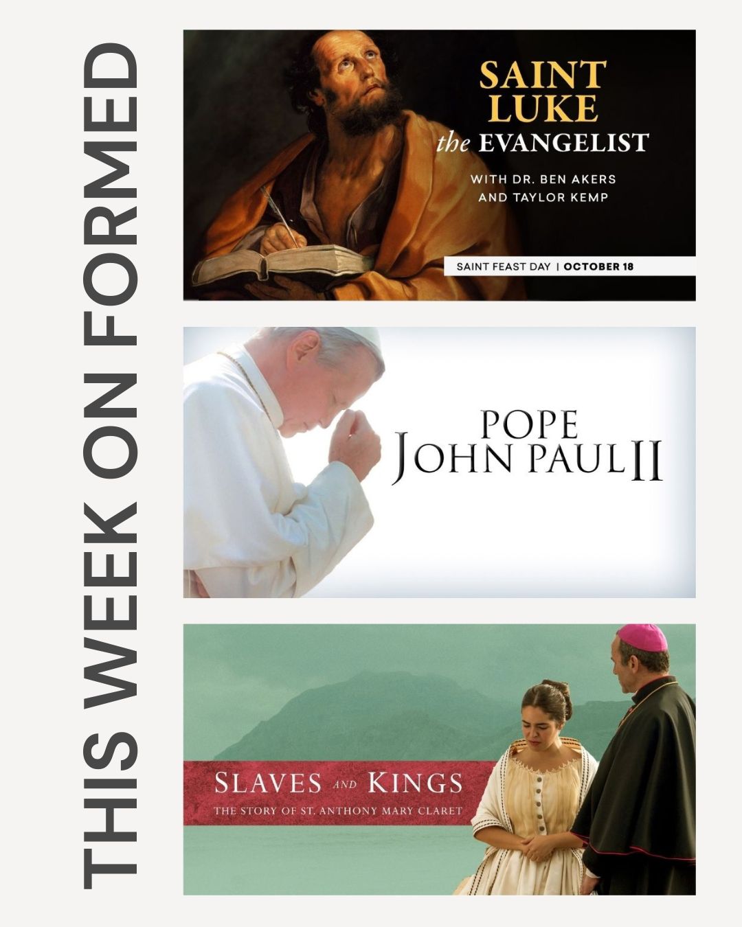 Three Lives of Faith: This Week on FORMED