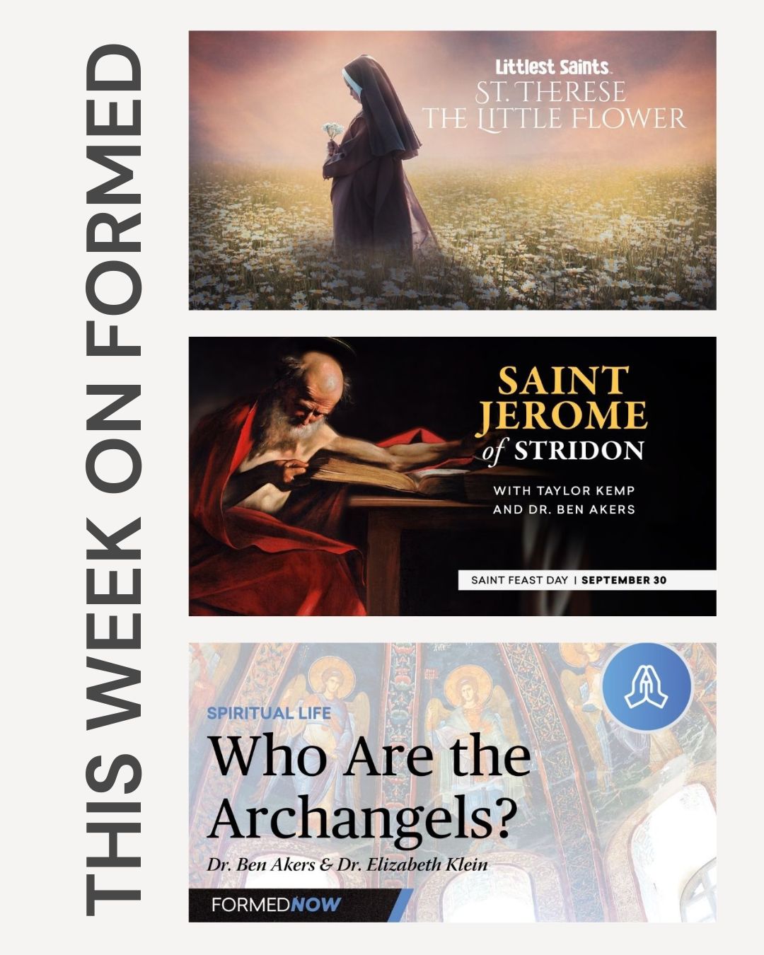 This Week on FORMED: The Little Way, Sacred Scripture, and the Angels